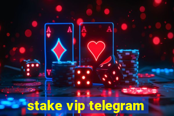 stake vip telegram